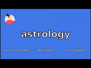 ASTROLOGY - Meaning and Pronunciation