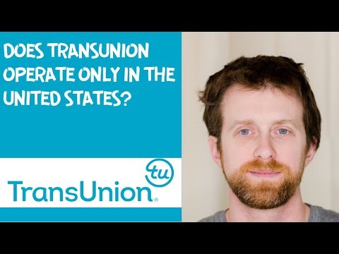 Does TransUnion operate only in the United States?
