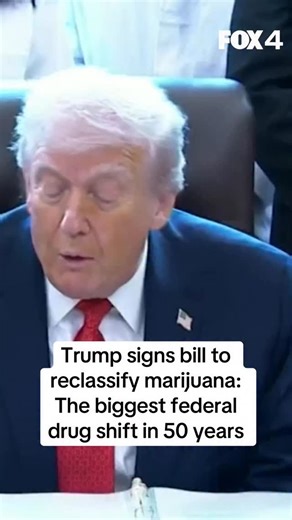 BREAKING: President Trump signs a historic executive order to reclassify marijuana from Schedule I to Schedule III. This marks the most significant shift in federal drug policy in over 50 years, officially recognizing the medical benefits of cannabis for the first time | FOX 4 News