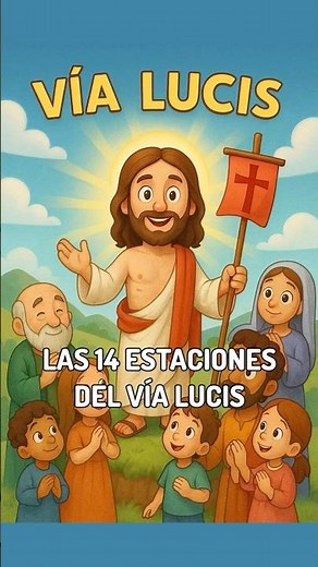 Las 14 estaciones del Vía Lucis