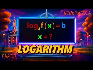 Logarithm 8-3: Logarithmic Equations | NENOMATICA