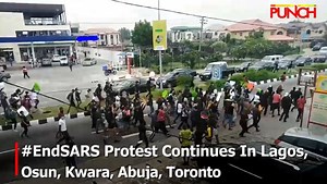 49K views · 1.1K reactions | #EndSARS Protest Continues In Lagos, Osun, Kwara, Abuja, Toronto | Punch Newspapers | Facebook