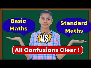 Standard Maths vs Basic Maths ALL pros and cons #cbse