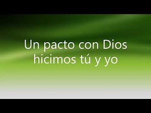UN PACTO CON DIOS (LETRA)