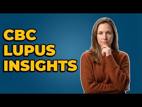 How Does a CBC Blood Test Help Diagnose Lupus?