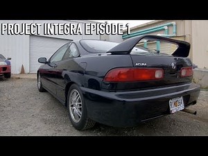 ACURA INTEGRA PROJECT Ep.1 - What Parts Will We Need?