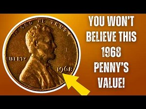Most Valuable Penny in History – 1968’s Hidden Treasure