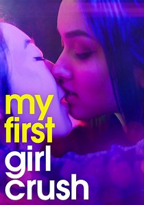 My First Girl Crush - movie: watch stream online