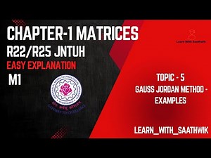 Gauss Jordan method example problems | Jntuh | R22 | R25 | M1 | Matrices | chapter -1