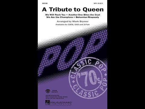 A Tribute to Queen | SATB Choir | Arr. Mark Brymer