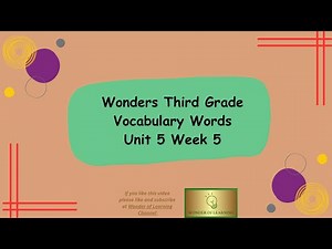 Wonders Grade 3 Vocabulary Words Unit 5 Week 5
