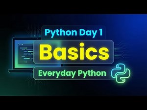 Python Day 1 – Getting Started with Basics 🐍 | Everyday Python