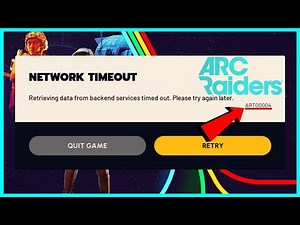 How to FIX ARC Raiders Network Timeout Error ART00004