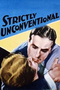 Strictly Unconventional (1930) - Movie