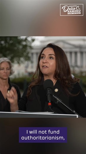 As long as I am a member of the United States Congress, I will NOT fund authoritarianism. I will NOT support Fascism. And I will NOT vote for a continuing resolution that steals from American families. | Congresswoman Delia Ramirez