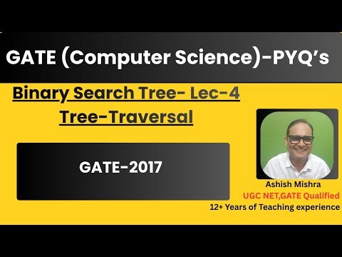 BST Tree Traversal GATE-2017