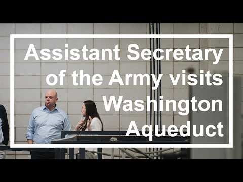 Assistant Secretary of the Army for Civil Works visits Washington Aqueduct ahead of Engineers Week