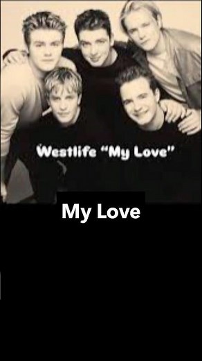 My Love | 2000 Song by Westlife