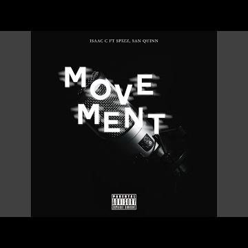 Movement (feat. Spizz & San Quinn)