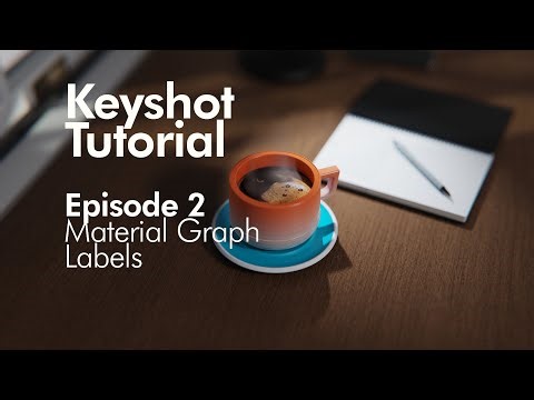 Keyshot Tutorial- Episode 2- Basic Material Graph/ Basic Labeling
