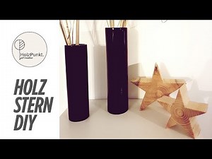 Holzstern selber bauen / DIY