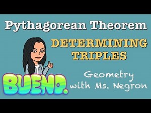 Determining Pythagorean Triples | Geometry with Ms. Negron