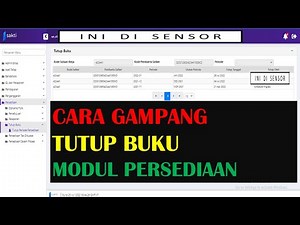 Aplikasi SAKTI Persediaan Part 20 : Tutup Periode Modul Persediaan