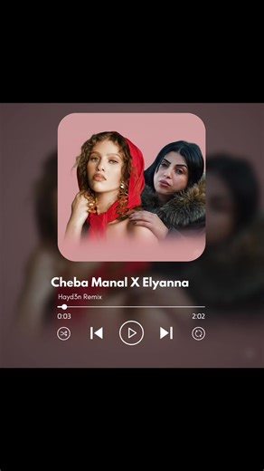 Cheba Manel and Elyanna Remix: A Rai Music Fusion