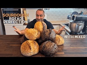 Perfect Sourdough Bread With Mixer