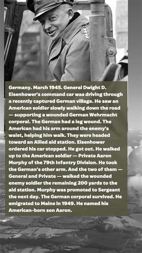 What General Eisenhower Did When He Saw a Soldier Walking a Wounded Enemy Soldier to an Aid Station