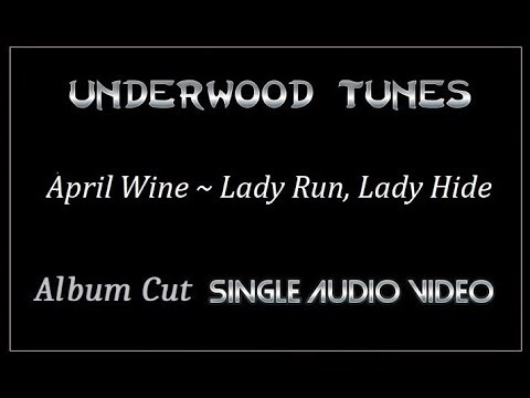April Wine ~ Lady Run, Lady Hide ~ 1973 ~ Single Audio Video