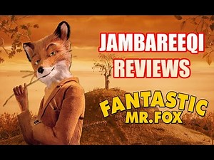 "Jambareeqi Reviews" - Fantastic Mr. Fox