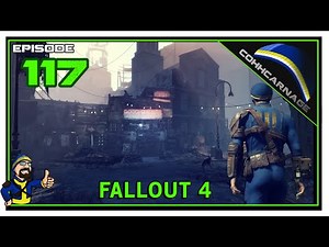 CohhCarnage Plays Fallout 4 - Episode 117