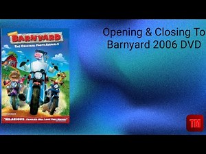 Opening & Closing To Barnyard 2006 DVD