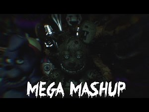 [SFM/FNAF] "Mega Mashup" Mashup By Dan Klein|Full Animation