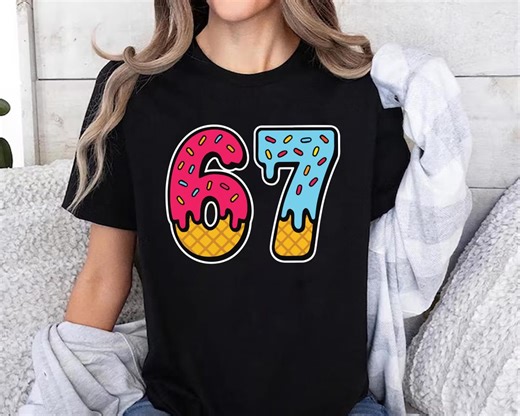 67 Drip Ice Cream Svg, 67 Birthday Png, Funny Meme Graphic Tee, Ice Cream Drip Number Svg, Gen Alpha Sayings Png - Etsy