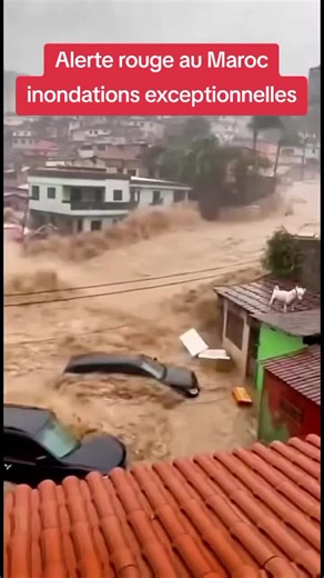 Au Maroc alerte rouge inondations exceptionnelles #maroc #inondation #vents #pluie #meteo