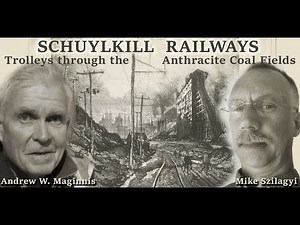 Trolleyology: Schuylkill Railways - Trolleys through the Anthracite Coal Fields