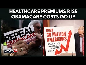 US News: Enhanced Obamacare Subsidies Expires Soon; 22 Million Brace For Premium Hikes | N18G