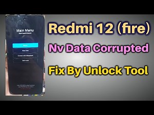 Redmi 12 fire nv Data Corrupted Fix By Unlock Tool Solution