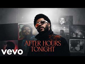 The Weeknd – After Hours Tonight (Official Music Video)