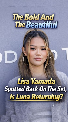 The Bold And The Beautiful: Lisa Yamada Spotted Back On The Set, Is Luna Returning? 🤔 | The Bold And The Beautiful News & Updates