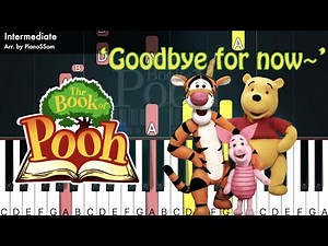 [Intermediate] Goodbye for Now - The Book of Pooh | Piano Tutorial