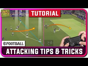 eFootball 2022 | Ultimate Attacking Tips & Tricks Tutorial - New & Veteran Players [Online]