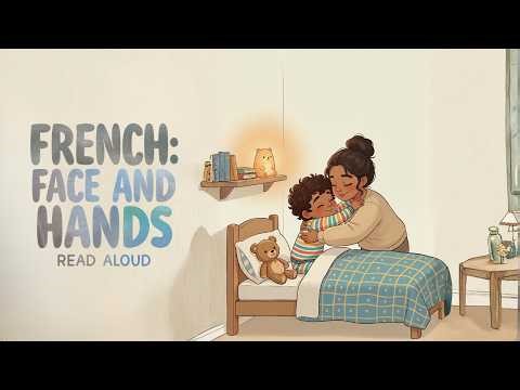 French Read Aloud for Kids | Body Parts Bedtime Story in French 🌙 Learn French Naturally