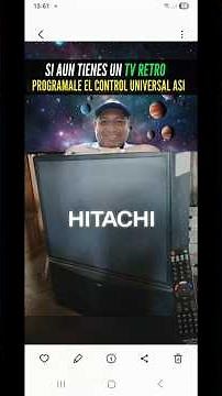 HITACHI retro cómo Programar Control Universal a un TV RETRO (FÁCIL Y RÁPIDO)