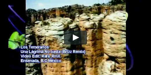 Los Temerarios - Una Lágrima No Basta (Brizz Mix)