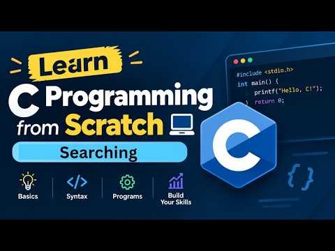 🚀 Learn C Programming from Scratch – Searching in Array 🔍