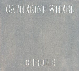 Catherine Wheel - Chrome