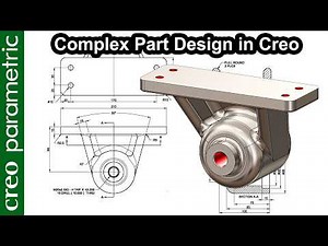 Complex part design | Machine part in Creo Parametric